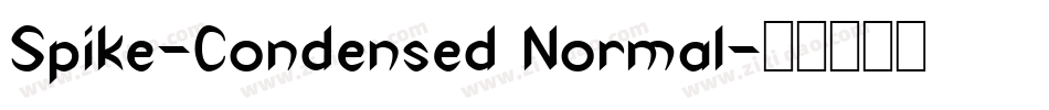 Spike-Condensed Normal字体转换